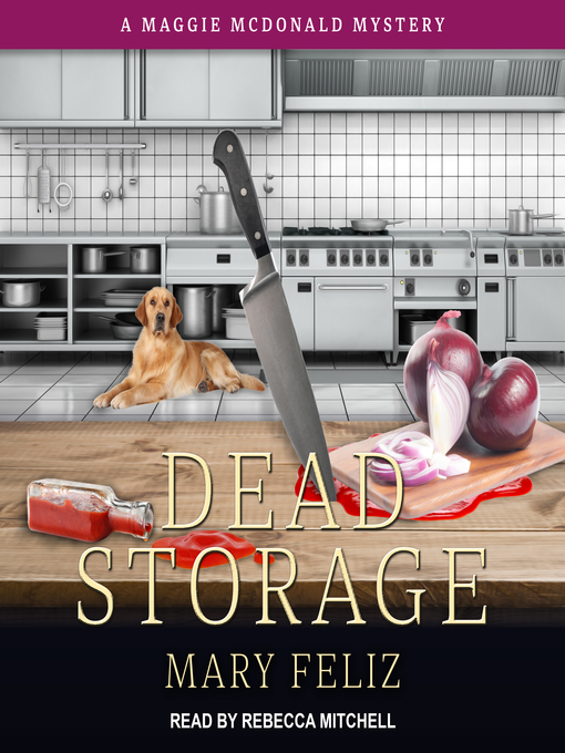Title details for Dead Storage by Mary Feliz - Available